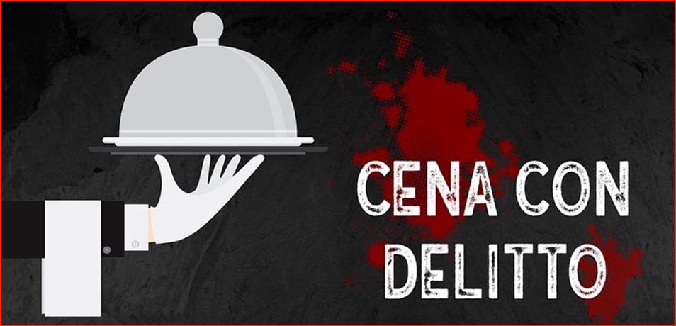 Cena con delitto Roma